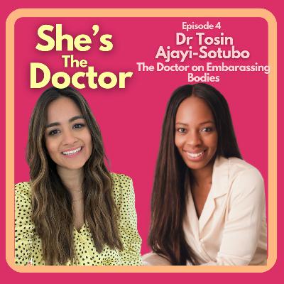 Dr Tosin Ajayi-Sotubo - The Doctor on Embarrassing Bodies