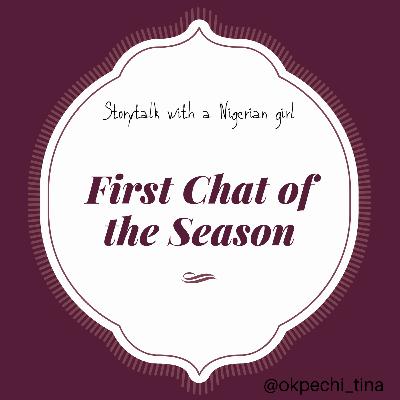 First chat of the season