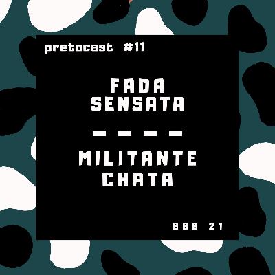 #11 FADA SENSATA --- MILITANTE CHATA