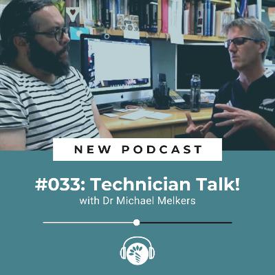#033 - Technician Talk.