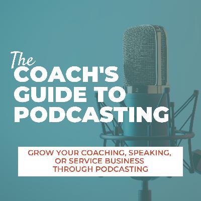 Why You Need a Podcast as a Coach, Speaker or Service Provider Why You Need a Podcast as a Coach, Speaker or Service Provider