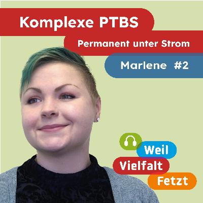 Ich stehe ständig unter Strom | Marlene #2