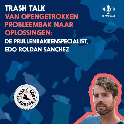 Van opengetrokken probleembak naar oplossingen met de prullenbakkenspecialist, Edo Roldan Sanchez #41