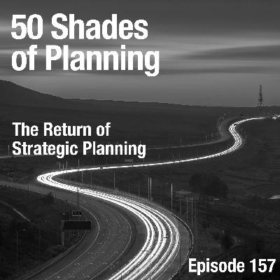 The Return of Strategic Planning The Return of Strategic Planning