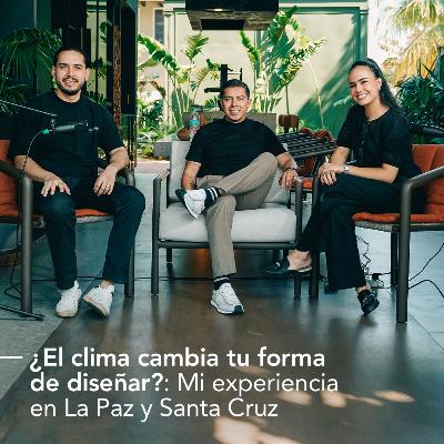 ¿El clima cambia tu forma de diseñar? Mi experiencia en La Paz y Santa Cruz con Freddy Jimenez ¿El clima cambia tu forma de diseñar? Mi experiencia en La Paz y Santa Cruz con Freddy Jimenez