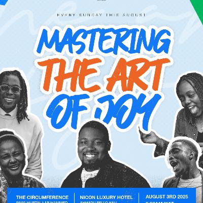 MASTERING THE ART OF JOY MASTERING THE ART OF JOY