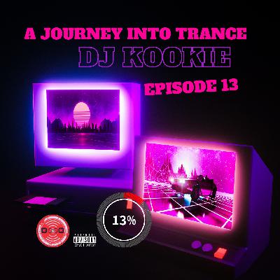 EPISODE 13 ( A JOURNEY INTO TRANCE)