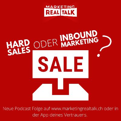 Hard Sales oder Inbound Marketing?