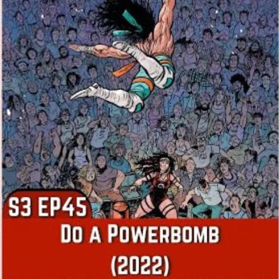 Do A Powerbomb (Image 2022)