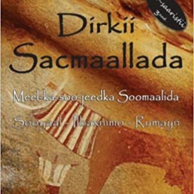 Book 7 - Dirkii Sacmaallada by Axmed Ibrahim Cawaale