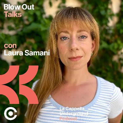 Blow Out Talks - Conversazione con Laura Samani (Live!) Blow Out Talks - Conversazione con Laura Samani (Live!)