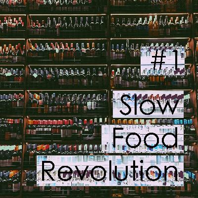 #1 Slow Food Revolution w/ Emanuele Amo #1 Slow Food Revolution w/ Emanuele Amo