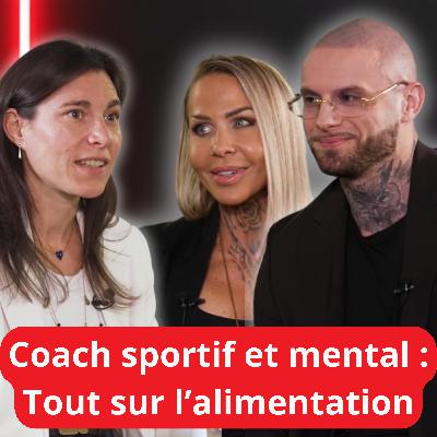 Corps, mental et vérités cachées sur l’alimentation - Morgane & Kenny