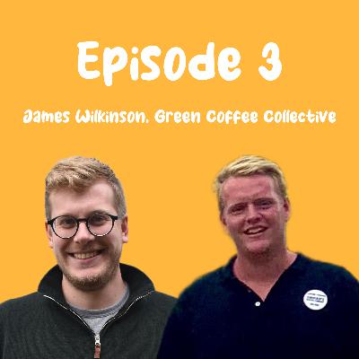 A journey to the source - coffee and conversation with James Wilkinson from Omwani Coffee/Green Coffee Collective A journey to the source - coffee and conversation with James Wilkinson from Omwani Coffee/Green Coffee Collective