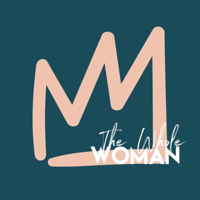 Intro To The Whole Woman