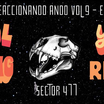 Reaccionando ando Vol 9 - EP 68