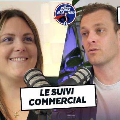 # 181 - Pourquoi le suivi commercial est-il l’arme secrète des meilleurs vendeurs avec Pauline Sarda