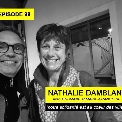 Ep 99 - Nathalie Damlant - le bus du partage : "notre solidarité est en coeur de ville"