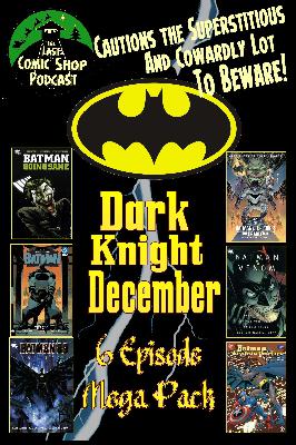 Dark Knight December Mega Pack: Bonus Show