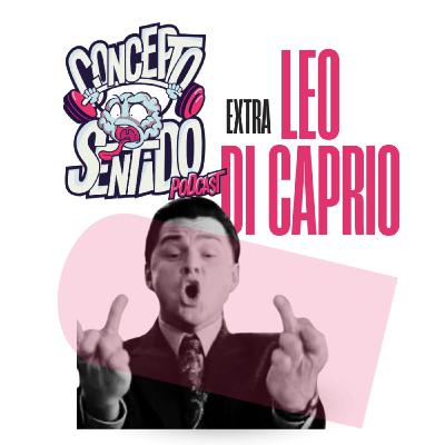 Extra: Leonardo DiCaprio - Episodio exclusivo para mecenas Extra: Leonardo DiCaprio - Episodio exclusivo para mecenas