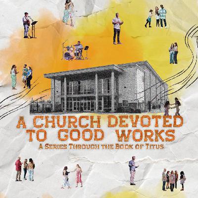 A Church With Devoted Elders
