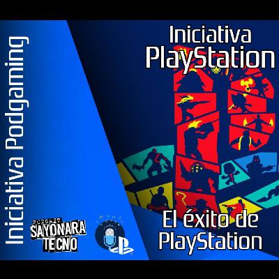 Iniciativa PlayStation #18 - EL ÉXITO DE PLAY STATION (5 CLAVES)