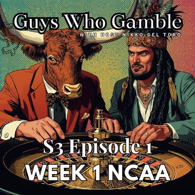 S3 - Episode 1 - Week 1 NCAA Football