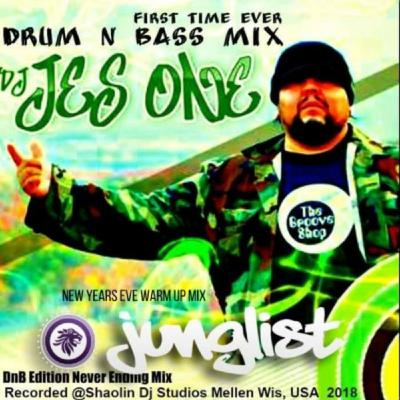 1st Time Ever Drum N Bass Mix = DJ Jes One (New Years Eve Warm Up Mix)2018