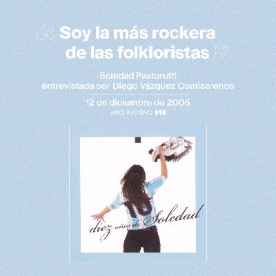 SOLEDAD PASTORUTTI entrevistada por DIEGO VÁZQUEZ COMISARENCO SOLEDAD PASTORUTTI entrevistada por DIEGO VÁZQUEZ COMISARENCO