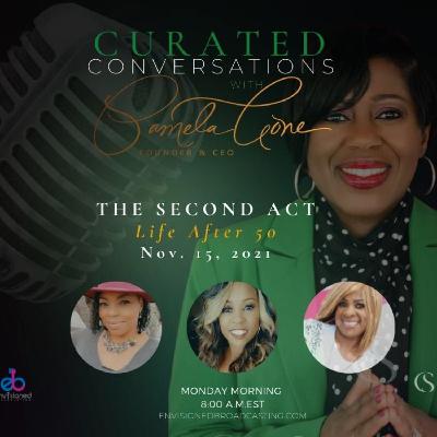 THE SECOND ACT: Life After 50!
