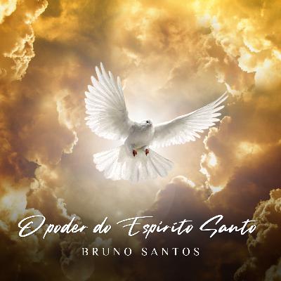 O poder do Espírito Santo O poder do Espírito Santo