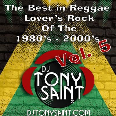 The Best Of Reggae Lover's Rock 1980's-2000's Vol. 5