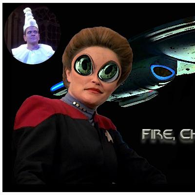 Fire, Chakotay! Ep 41. 'Virtuoso' Fire, Chakotay! Ep 41. 'Virtuoso'