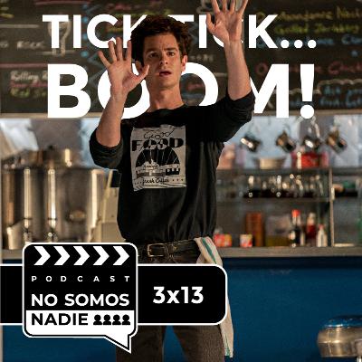 Tick, Tick... Boom! - Quincuagésimo primer episodio