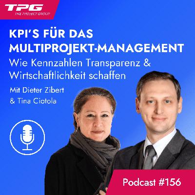 #156 KPIs im Multiprojektmanagement – Wie Kennzahlen Transparenz und Wirtschaftlichkeit schaffen