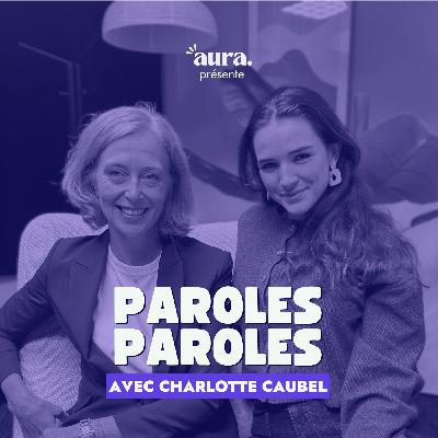 CHARLOTTE CAUBEL - La parole libère