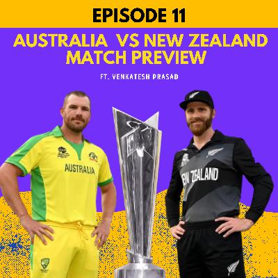 New Zealand vs Australia Match Preview | ICC T20 World Cup 2021 | Episode 11