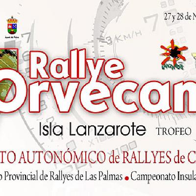37º Rallye ORVECAME-Isla de Lanzarote (Trofeo Naviera Armas), bajo la orga