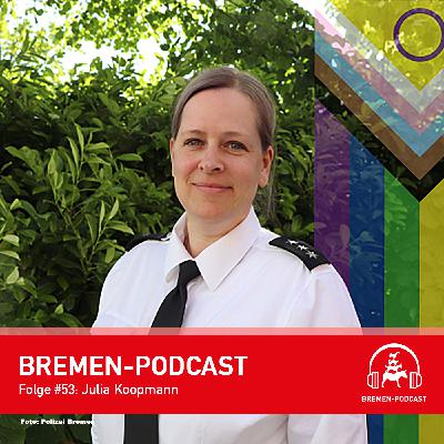 Julia Koopmann über queere Sichtbarkeit, Polizeiarbeit & Bremen