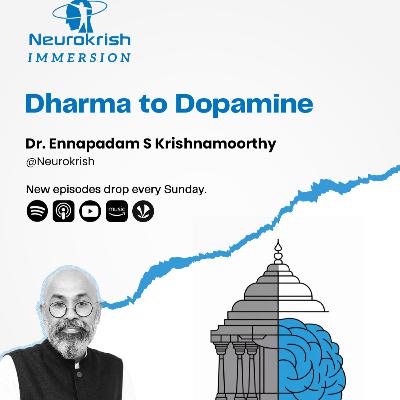 Dharma to Dopamine