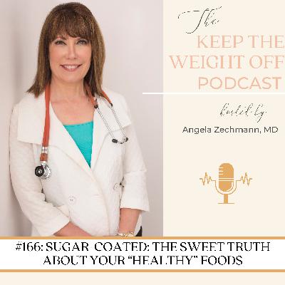 Sugar-Coated: The Sweet Truth About Your "Healthy" Foods