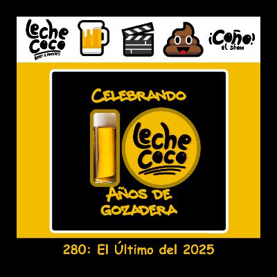 280: El Último del 2025 280: El Último del 2025