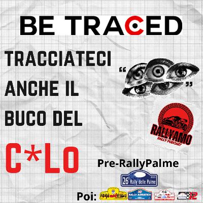 Finalmente ci tracciano anche durante le ricognizioni con Betraced - Podcast Rally Finalmente ci tracciano anche durante le ricognizioni con Betraced - Podcast Rally