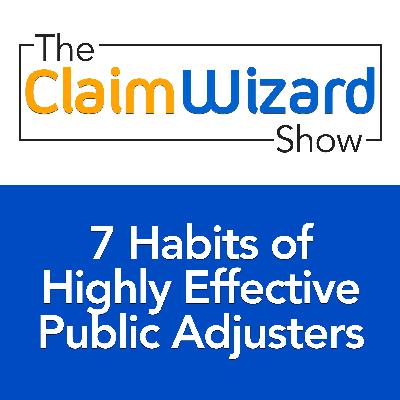 7 Habits of Highly Effective Public Adjusters