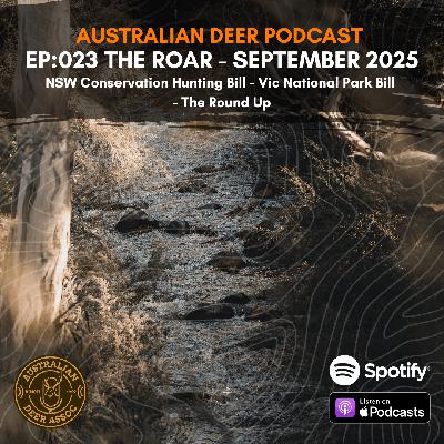 Ep:023 The Roar: September 2025