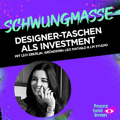 #324 Designer-Taschen als Investment (Wiederholung #218) #324 Designer-Taschen als Investment (Wiederholung #218)