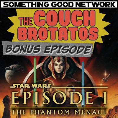 BONUS EPISODE - Star Wars "Episode 1" - 25th Anniversary
