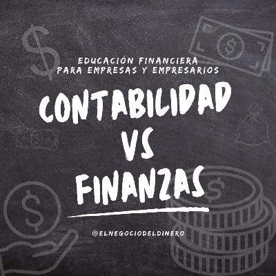 Contabilidad vs Finanzas: la diferencia que puede salvar tu negocio