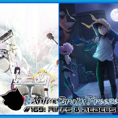 Episode 169: Riffs & Rebels