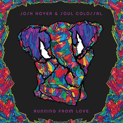 "Running From Love" by Josh Hoyer & Soul Colossal | On The Record
